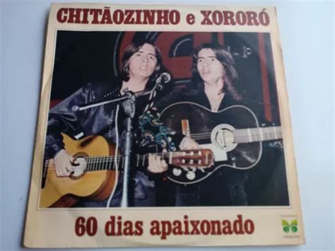 Lp Chitãozinho E Xororó 60 Dias Apaixonado 1979 Raro Parcelamento Sem