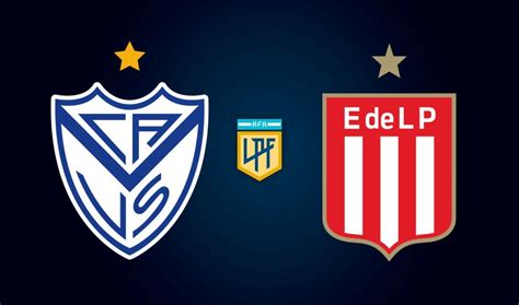 V Lez Vs Estudiantes Por La Liga Profesional D A Hora Y D Nde Ver