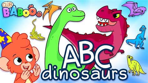 Abc Dinosaurs Learn The Dinosaur Alphabet With Club Baboo