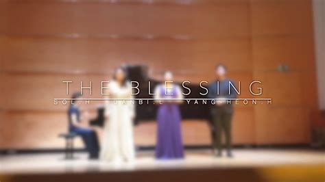 The Blessing Der Herr Segne Dich Youtube