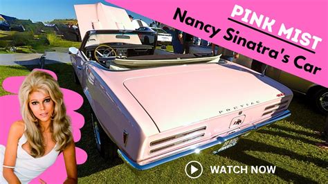 LEGENDARY CAR Nancy Sinatra S 1968 Pink Mist Pontiac Firebird 400