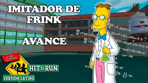 Imitador De Frink Se Une A The Simpsons Hit Run Versi N Latino Youtube