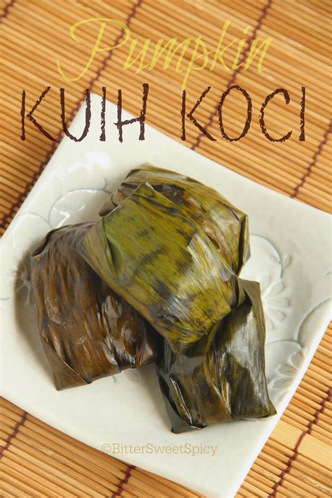 bittersweetspicy pumpkin kuih koci