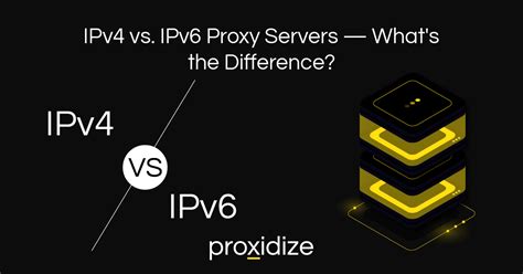 Ipv4 Vs Ipv6 Proxy Servers — What S The Difference Proxidize