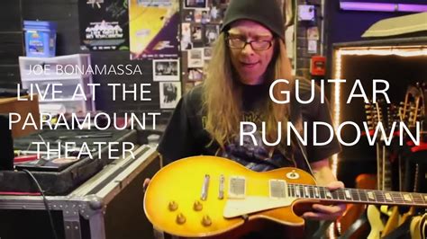 Joe Bonamassa Guitar Rundown At The Paramount Theatre • Wildwood Guitars Youtube