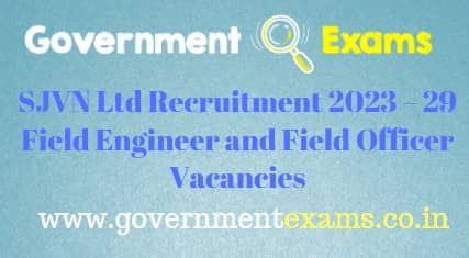 SJVN Ltd Field Engineer Officer Recruitment 2023