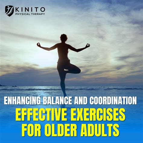 Enhancing Balance And Coordination Exercises For Older Adults