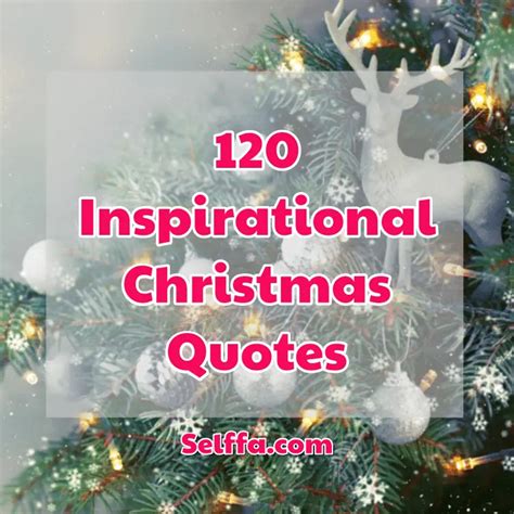 120 Inspirational Christmas Quotes and Sayings - SELFFA