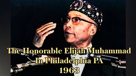 The Honorable Elijah Muhammad Speaks In The Arena In Philadelphia Pa 1963 Youtube