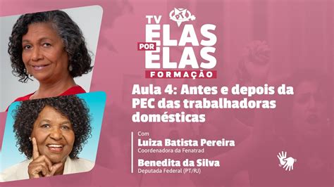 Tv Elas Por Elas Aula Antes E Depois Da Pec Das