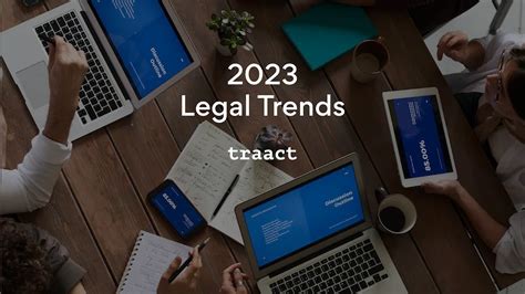 Legal Technology Trends Of 2023 Traact