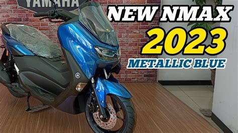 YAMAHA NMAX 2023 METALLIC BLUE LEBIH KINCLONG BIRU GLOSSY YouTube