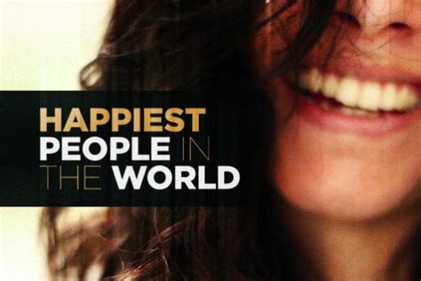 The Happiest People In The World