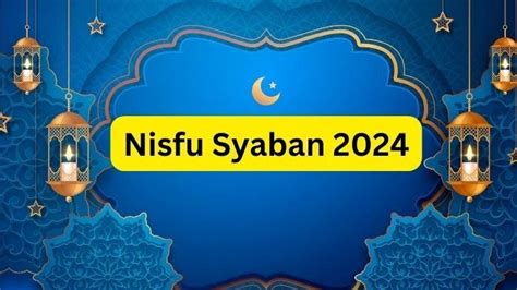 Terjawab Puasa Nisfu Syaban Jatuh Pada Tanggal Berapa Ini Tanggal Dan