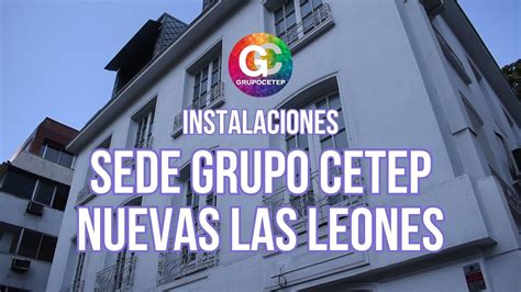 Adelanto Sede Nueva Los Leones De Grupo Cetep YouTube