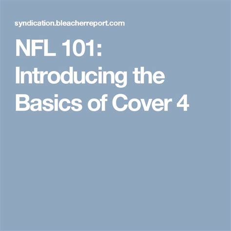 Nfl 101 Introducing The Basics Of Cover 4 Nfl Basic Cover