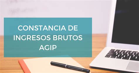 Constancia De Inscripción Ingresos Brutos Agip ¡cómo Obtenerla Calim