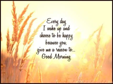 Good Morning Quotes I Wake Up And Choose To Be Happy Boomsumo Quotes