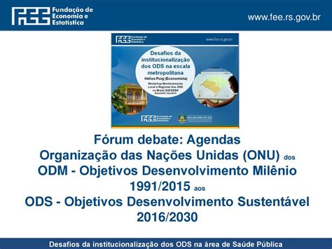 Desafios da institucionalização dos ODS na área de Saúde Pública ppt