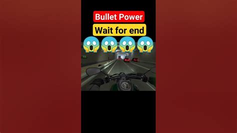 Wait For End 😱😱😱 Bullet Power On Highway 😱😱😱😱 Wait For Twist And Bullet