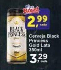 Cerveja Black Princess Gold Lata Ml Oferta Na Rossi Supermercado