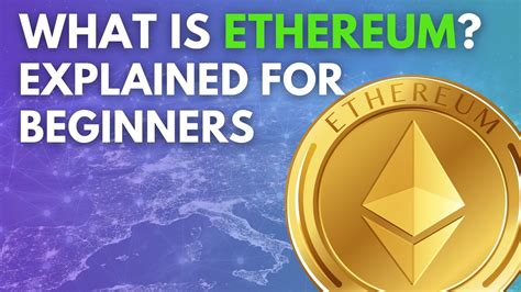 What Is Ethereum Ethereum Explained Simply Crypto For Beginners