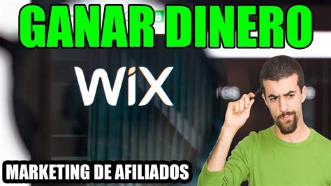 Te Ense O A C Mo Ganar Dinero Con Wix Marketing De Afiliados Youtube