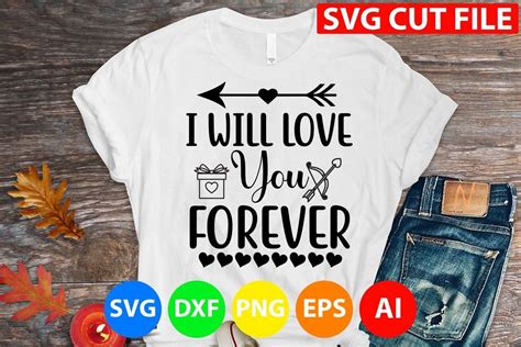 I Will Love You Forever Svg Graphic By Gatewaydesign · Creative Fabrica