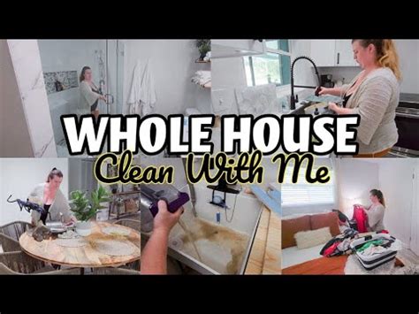 Whole House Clean With Me Extreme Cleaning Motivation Mopping