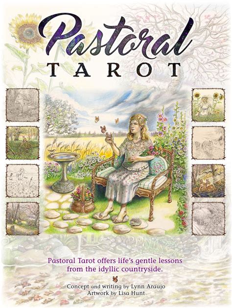 Pastoral Tarot Is A Deck In Progress Written By Lynn Araujo Artwork