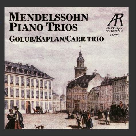 Mendelssohn Trio No In D Minor Trio No In C Minor By Golub