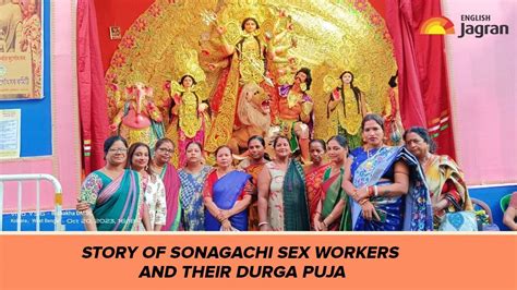 Durga Puja Why Sonagachi Sex Workers Chose Our Puja Our Face