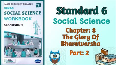 Std 6 Social Science Chapter 8 The Glory Of Bharatvarsha Part 2