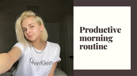 My Morning Routine Healthy Essentials Habits For Productive Day Youtube