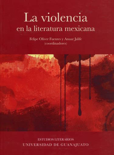 La Violencia En La Literatura Mexicana