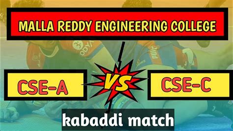 Cse A V S Cse C Kabaddi Match In Mrec Kabaddi Mrec Kabaddi Stars Youtube