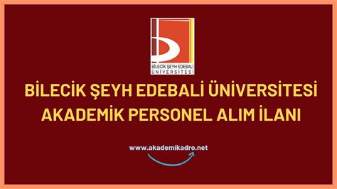 Bilecik Şeyh Edebali Üniversitesi 27 Akademik Personel Alacak