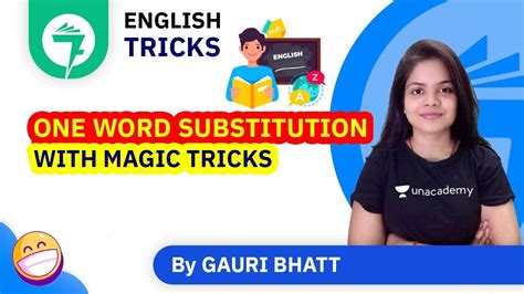 7 Minute English Tricks One Words Substitution With Magic Tricks By Gauri Bhatt Youtube