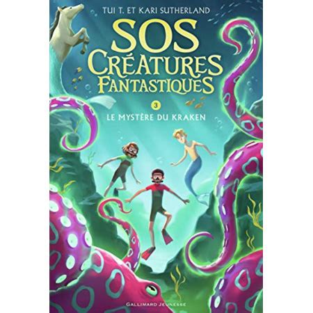 Livre Sos Creatures Fantastiques 3 T3 GALLIMARD JEUNESSE Comparateur