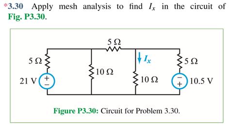 Solved 3 30 Apply Mesh Analysis To Find Ix In The Circuit Chegg