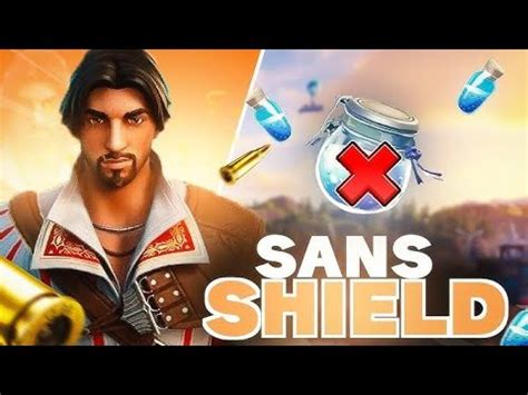 Défie Top 1 sur Fortnite Sans Shield YouTube