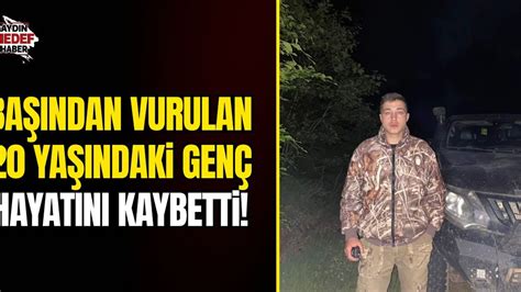 Başından vurulan 20 yaşındaki genç hayatını kaybetti Hedef Gazetesi