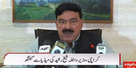 Interior Minister Sheikh Rasheed Ahmad S Complete Press Conference