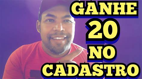 Ganhe Reais No Cadastro Aproveitem Essa Promo O Youtube