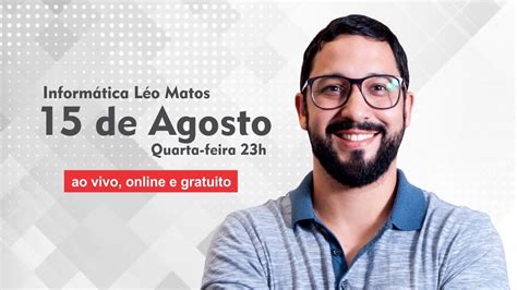 Informática 2º Encontro Léo Matos YouTube