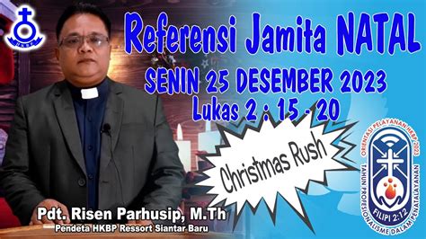 Khotbah Natal Delima Ministries Pdt Risen Parhusip M Th Lukas