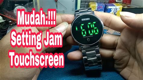 Cara Mengatur Jam Tangan Layar Sentuh Youtube