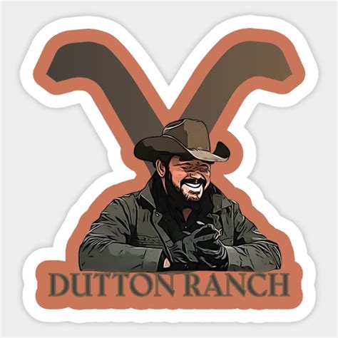 Dutton Ranch Dutton Ranch Sticker Teepublic