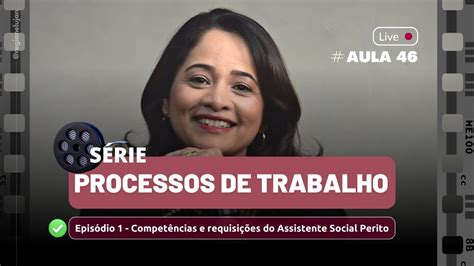 Processo De Trabalho Do Assistente Social Youtube