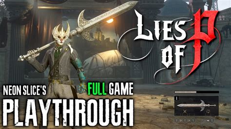 Lies Of P Playthrough Gameplay Walkthrough ALL QUESTLINES STORY